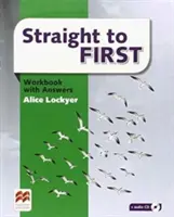 Zeszyt ćwiczeń Straight to First z pakietem odpowiedzi - Straight to First Workbook with Answers Pack