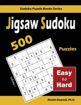 Jigsaw Sudoku: 500 łamigłówek od łatwych do trudnych - Jigsaw Sudoku: 500 Easy to Hard