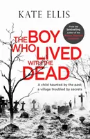 Chłopiec, który żył z umarłymi - The Boy Who Lived with the Dead