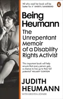 Być Heumannem - nieskruszony pamiętnik działacza na rzecz praw osób niepełnosprawnych - Being Heumann - The Unrepentant Memoir of a Disability Rights Activist