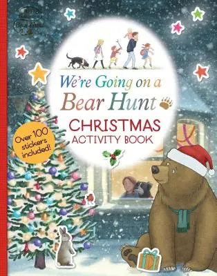 Idziemy na polowanie na niedźwiedzie: Świąteczny zeszyt ćwiczeń - We're Going on a Bear Hunt: Christmas Activity Book