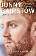 Czyste błękitne niebo - niezwykły pamiętnik o rodzinie, stracie i woli zwycięstwa - Clear Blue Sky - A Remarkable Memoir About Family, Loss and the Will to Overcome