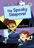 Upiorna nocka - (Gold Early Reader) - Spooky Sleepover - (Gold Early Reader)