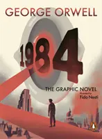 Dziewiętnaście Osiemdziesiąt Cztery - powieść graficzna - Nineteen Eighty-Four - The Graphic Novel