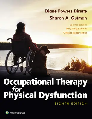 Terapia zajęciowa dla osób z dysfunkcjami fizycznymi - Occupational Therapy for Physical Dysfunction