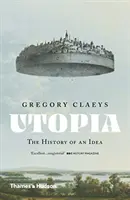 Utopia - historia idei - Utopia - The History of an Idea