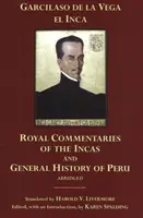 Królewskie komentarze Inków i ogólna historia Peru, w skrócie - Royal Commentaries of the Incas and General History of Peru, Abridged