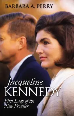 Jacqueline Kennedy: Pierwsza dama nowej granicy - Jacqueline Kennedy: First Lady of the New Frontier