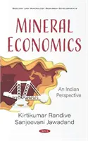 Ekonomia minerałów - indyjska perspektywa - Mineral Economics - An Indian Perspective