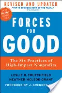 Forces for Good: Sześć praktyk skutecznych organizacji non-profit - Forces for Good: The Six Practices of High-Impact Nonprofits