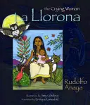 Płacząca kobieta/La Llorona - The Crying Woman/La Llorona