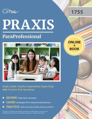 ParaProfessional Study Guide: Przygotowanie do egzaminu ParaPro Assessment z praktycznymi pytaniami testowymi - ParaProfessional Study Guide: ParaPro Assessment Exam Prep with Practice Test Questions