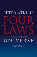 Cztery prawa rządzące wszechświatem - Four Laws That Drive the Universe