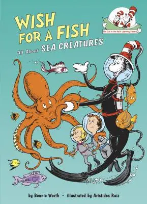 Życzenie dla rybki: Wszystko o morskich stworzeniach - Wish for a Fish: All about Sea Creatures