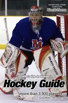 Kto jest kim w kobiecym hokeju - przewodnik 2021 - Who's Who in Women's Hockey Guide 2021