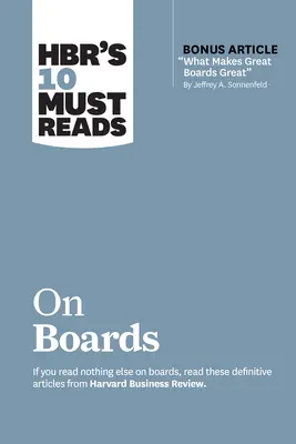 Hbr's 10 Must Reads on Boards (with Bonus Article What Makes Great Boards Great” by Jeffrey A. Sonnenfeld) ” - Hbr's 10 Must Reads on Boards (with Bonus Article What Makes Great Boards Great