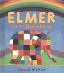 Elmer i tęcza - Elmer and the Rainbow