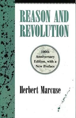 Rozum i rewolucja: Hegel i powstanie teorii społecznej - Reason and Revolution: Hegel and the Rise of Social Theory