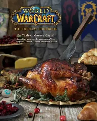 World of Warcraft: Oficjalna książka kucharska - World of Warcraft: The Official Cookbook