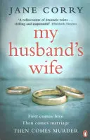 Żona mojego męża - bestseller Sunday Timesa - My Husband's Wife - the Sunday Times bestseller
