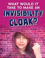 Co jest potrzebne do stworzenia peleryny niewidki? - What would it Take to Make an Invisibility Cloak?