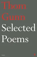 Wybrane wiersze Thoma Gunna - Selected Poems of Thom Gunn