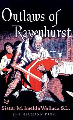 Banici z Ravenhurst - Outlaws of Ravenhurst