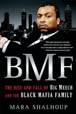 Bmf: Powstanie i upadek Big Meecha i czarnej rodziny mafijnej - Bmf: The Rise and Fall of Big Meech and the Black Mafia Family