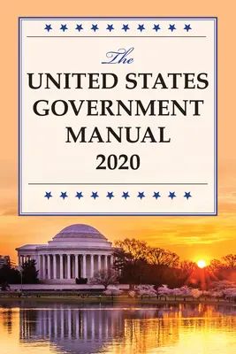 Podręcznik rządu Stanów Zjednoczonych 2020 - The United States Government Manual 2020