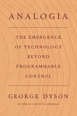 Analogia: Pojawienie się technologii wykraczającej poza programowalną kontrolę - Analogia: The Emergence of Technology Beyond Programmable Control