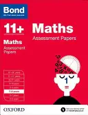 Bond 11+: Matematyka: Arkusze egzaminacyjne - 7-8 lat - Bond 11+: Maths: Assessment Papers - 7-8 years