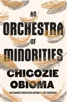 Orkiestra mniejszości - nominacja do Nagrody Bookera 2019 - Orchestra of Minorities - Shortlisted for the Booker Prize 2019