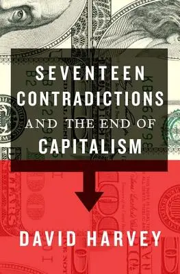 Siedemnaście sprzeczności i koniec kapitalizmu - Seventeen Contradictions and the End of Capitalism