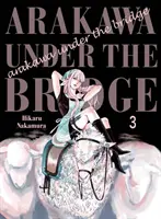 Arakawa pod mostem, 3 - Arakawa Under the Bridge, 3