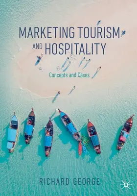 Marketing turystyki i hotelarstwa: Koncepcje i przypadki - Marketing Tourism and Hospitality: Concepts and Cases