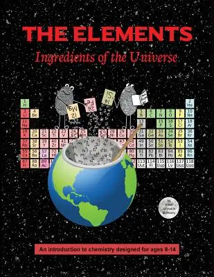 Pierwiastki; Składniki wszechświata - The Elements; Ingredients of the Universe