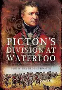 Dywizja Pictona pod Waterloo - Picton's Division at Waterloo