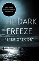 Dark Freeze