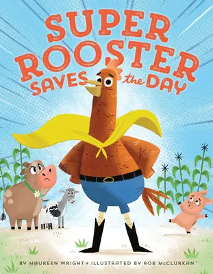 Super kogut ratuje dzień - Super Rooster Saves the Day