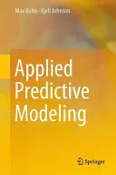 Stosowane modelowanie predykcyjne - Applied Predictive Modeling