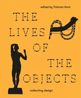 Życie przedmiotów - The Lives of Objects