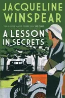 Lekcja tajemnic - detektyw Maisie stawia czoła podstępowi i spuściźnie Wielkiej Wojny (Winspear Jacqueline (autorka)) - Lesson in Secrets - Sleuth Maisie faces subterfuge and the legacy of the Great War (Winspear Jacqueline (Author))