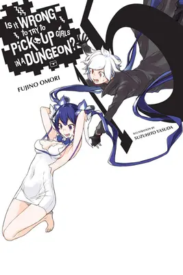 Is It Wrong to Try to Pick Girls in a Dungeon?, Vol. 15 (Light Novel) - Is It Wrong to Try to Pick Up Girls in a Dungeon?, Vol. 15 (Light Novel)