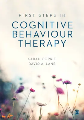 Pierwsze kroki w terapii poznawczo-behawioralnej - First Steps in Cognitive Behaviour Therapy