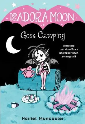 Isadora Moon jedzie na kemping - Isadora Moon Goes Camping