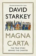 Magna Carta - prawdziwa historia kryjąca się za Kartą - Magna Carta - The True Story Behind the Charter