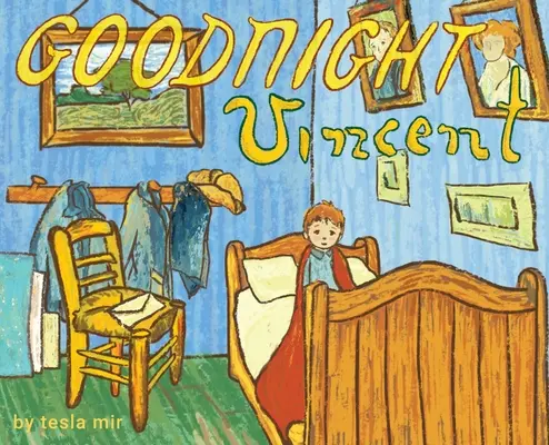 Dobranoc Vincent: Parodia artysty - Goodnight Vincent: An Artist's Parody