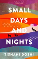 Małe dni i noce - nominacja do Nagrody Ondaatje 2020 - Small Days and Nights - Shortlisted for the Ondaatje Prize 2020