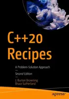 C++20 Recipes: Podejście problem-rozwiązanie - C++20 Recipes: A Problem-Solution Approach