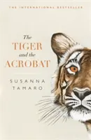 Tygrys i akrobata - The Tiger and the Acrobat